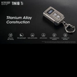 Nitecore TINI 2 Titanium 13 Nitecore TINI 2 Titanium -Survivor Gear Shop NITECORE TINI2 TIT.4 35677.1652790503.1280.1280 89853.1652879581